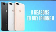 8 Reasons To Buy iPhone 8 & 8 plus (FEAUTURES AND ADVANTAGES) - Under 2 Minutes