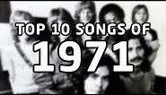 Top 10 songs of 1971