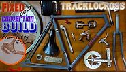 Convert and Build this Rusty Frame to be Fixed Gear Tracklocross