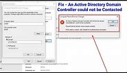 Fix: An Active Directory Domain Controller Could Not be Contacted | cannot connect to domain