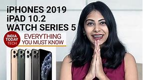 iPhone 11, iPhone 11 Pro, iPhone 11 Pro Max, iPad: Know specs, price in India of new Apple products