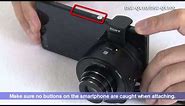 DSC-QX10/DSC-QX100 Quick Start Guide Video (For Android)