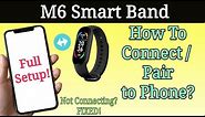 How To Connect/Pair M6 Smart Band to Phone? | How To Download App? | M6 Bracelet