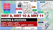 MRT 8, MRT 10 & MRT 11 | Routes and Stations