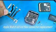 apple watch series 3 lcd flex connector replacement