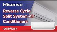 Hisense Reverse Cycle Split System Air Conditioners