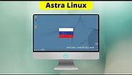 Astra Linux: Made For Russian Army And Other Armed Forces & Intelligence Agencies