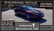 2005 Pontiac Bonneville SE | All-Out Performance - All-In Luxury | Full In-Depth Review