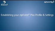 Establishing Profile Settings in zipForm® Plus