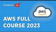 🔥AWS Full Course 2023 | AWS Tutorial For Beginners 2023 | AWS Training For Beginners | Simplilearn