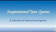 Inspirational Teen Quotes