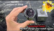 Garmin Instinct 2X SOLAR : The Smartwatch that Never needs a charge!
