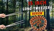 15 inch Long Tweezers Review