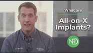 What are All-on-X implants?