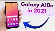 Samsung Galaxy A10e in 2021 - (Still Worth Buying?)
