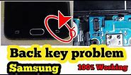 Back key Problem, Samsung Galaxy J7 J7max J7 prime j7 nxt Back Key Not Working | 100% Solution |