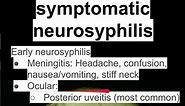 Features of symptomatic neurosyphilis