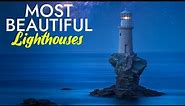 Most Beautiful Lighthouses in the World