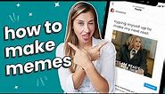 How to Make MEMES for Instagram (INSTAGRAM CONTENT STRATEGY)
