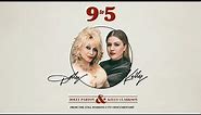 Kelly Clarkson & Dolly Parton - 9 to 5 (FROM THE STILL WORKING 9 TO 5 DOCUMENTARY) [Lyric Video]