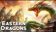 Eastern Dragons: The Majestic Creatures of Oriental Culture - Mythologycal Bestiary See U in History