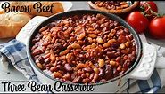 Three Baked Bean Combo With Bacon and Beef | Ultimate Comfort Dish