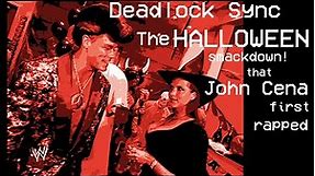 Deadlock Sync | The Halloween SmackDown! That John Cena First Rapped (Smackdown! October 31, 2002)