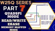 W25Q FLASH Memory || Part 7 || QuadSPI Read Write Erase || Memory Mapped Mode