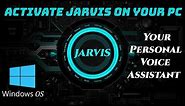 Build JARVIS on Your PC | Personal Voice Assistant | Windows 10 - Be the Next Iron Man