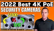 2022 Update BEST 4K PoE Security Camera: $1100 vs $110 Motorized Zoom Cameras.
