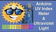 Arduino UV Index Meter - Working with Ultraviolet Light