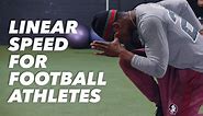 Linear Speed for Football Athletes