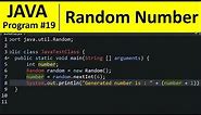 Java Program #19 - Generate Random Numbers in Java
