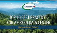 Top 10 Best Practices for a Green Data Center: Optimize Power Delivery
