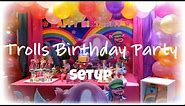 Troll birthday party setup & Reveal
