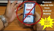 How to remove Popup ads from Android Mobile | 100% Free | No tools Required