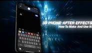 How To Make And Use 3D Phone AFTER EFFECTS SIMPLE