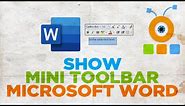 How to Show Mini Toolbar in Word