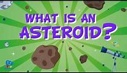 Facts about the universe: What is an Asteroid? | Educational Videos for Kids
