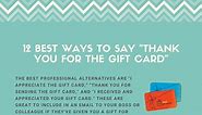 12 Best Ways to Say "Thank You for the Gift Card"
