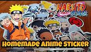 HOW TO MAKE ANIME STICKERS AT HOME // NARUTO // NARUTO CHARACTERS #anime #naruto #sticker
