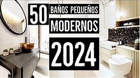 50 BAÑOS MODERNOS PEQUEÑOS 2024 TENDENCIAS | DECORACION Y DISEÑO DE INTERIORES y MUEBLES DE BAÑO