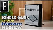 The Kindle Oasis Is Dead, This Replaces it | Hanvon Clear Review