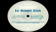 Le Knight Club - Hysteria