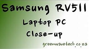 Close up of the Samsung RV511 Laptop PC