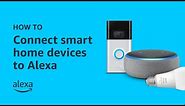 How To Connect Smart Home Devices to Alexa