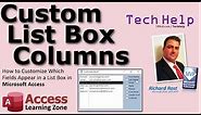 Custom List Box Columns in Microsoft Access. Dynamically Display Fields Based on User Selection.