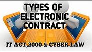 Types of E - Contract | Information Technology act 2000 | Law Lecture | with notes