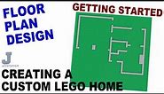 Creating A Custom LEGO Home - Getting Started Howto Tutorial