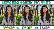 Samsung Galaxy S23 Ultra 200MP vs 50MP vs 12MP - Which Mode is Better?